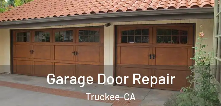  Garage Door Repair Truckee-CA