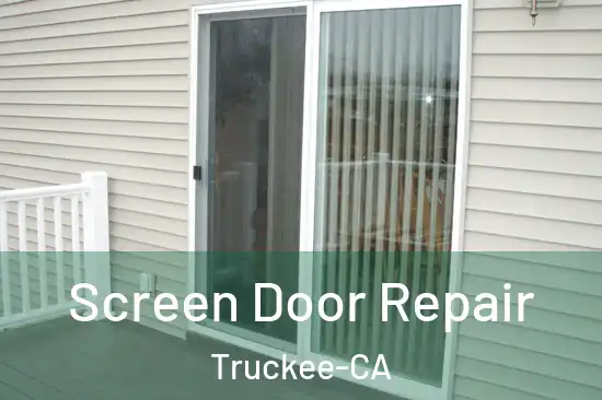  Screen Door Repair Truckee-CA