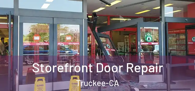 Storefront Door Repair Truckee-CA
